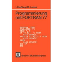 Programmierung Mit FORTRAN 77 Paperback, Vieweg+teubner Verlag