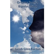 Dreams from a Bipolar Mind Paperback, Short on Time Books