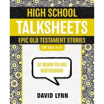 High School Talksheets: Epic Old Testament Stories: 52 Ready-To-Use Discussions Paperback, Zondervan