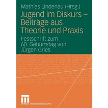 Jugend Im Diskurs - Beitrage Aus Theorie Und Praxis: Festschrift Zum 60. Geburtstag Von Jurgen Gries Paperback, Vs Verlag Fur Sozialwissenschaften