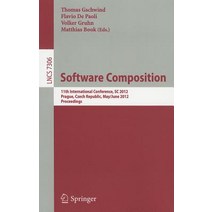 Software Composition: 11th International Conference SC 2012 Prague Czech Republic May 31 - June 1 2012. Proceedings Paperback, Springer