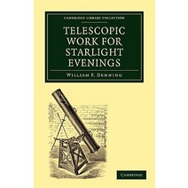 Telescopic Work for Starlight Evenings Paperback, Cambridge University Press