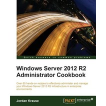 Windows Server 2012 R2 Administrator Cookbook Paperback, Packt Publishing