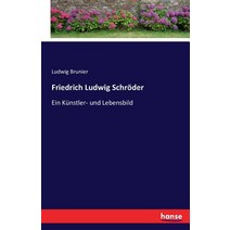 Friedrich Ludwig Schroder Paperback, Hansebooks