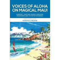 Voices of Aloha on Magical Maui Paperback, Voices of Maui Talk Story, LLC