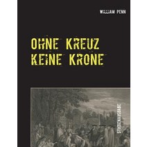 Ohne Kreuz Keine Krone, Books on Demand