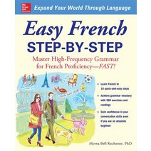Easy French Step-by-Step:Master High-frequency Grammar for French Proficiency--fast!, McGraw-Hill