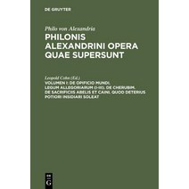 de Opificio Mundi. Legum Allegoriarum (I-III). de Cherubim. de Sacrificiis Abelis Et Caini. Quod Deter..., de Gruyter