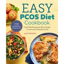 The Easy Pcos Diet Cookbook: Fuss-Free Recipes for Busy People on the Insulin Resistance Diet Paperback, Rockridge Press