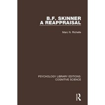 B.F. Skinner - A Reappraisal Paperback, Routledge