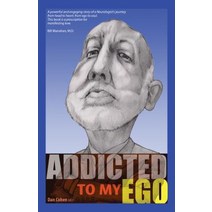 Addicted to My Ego Paperback, Balboa Press