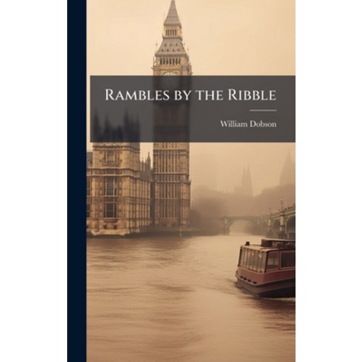 (영문도서)Rambles by the Ribble, Hardcover