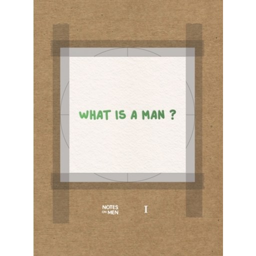 (영문도서)Notes on Men - Book I: A collection of handwritten answers to the question "WHAT..., Hardcover