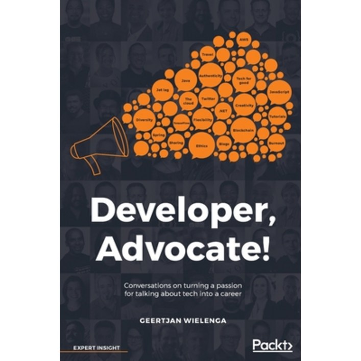 Developer, Advocate, Paperback, Packt Publishing, English, 9781789138740