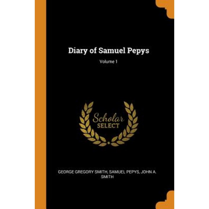 (영문도서) Diary of Samuel Pepys; Volume 1, Paperback