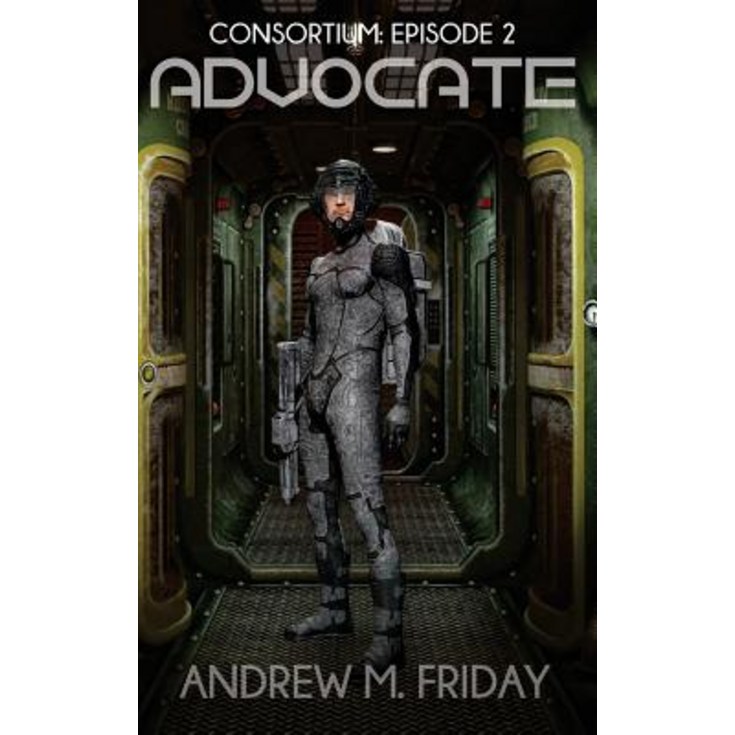 Advocate Consortium Episode 2, Paperback